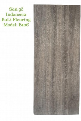  Sàn gỗ BaLi Flooring Titanium B106 mặt bóng 